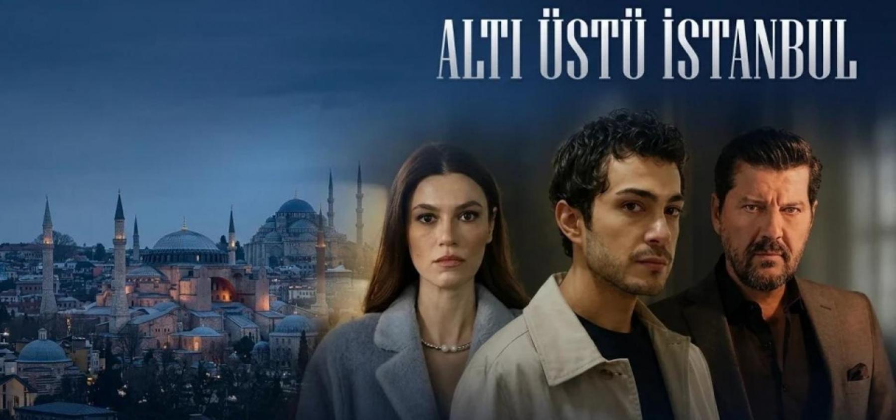 دانلود سریال Alti Ustu Istanbul 2026