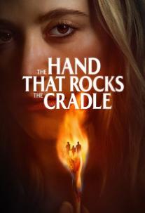 دانلود فیلم دستی که گهواره را تکان می‌ دهد The Hand That Rocks the Cradle