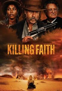 دانلود فیلم مرگ ایمان Killing Faith