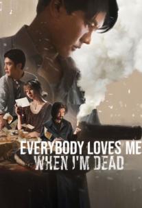 دانلود فیلم وقتی مُردم همه دوستم دارند Everybody Loves Me When I'm Dead