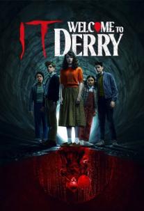 دانلود سریال آن: به دری خوش آمدید IT: Welcome to Derry