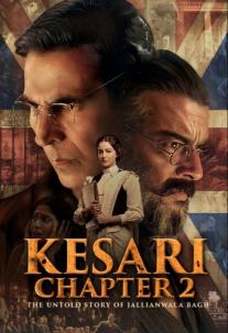 دانلود فیلم کیساری قسمت 2: حقیقت ناگفته جلیان‌والا باغ  Kesari Chapter 2: The Untold Story of Jallianwala Bagh