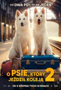 دانلود فیلم سگ قطار سوار 2 O psie, który jezdzil koleja 2