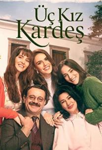 دانلود سریال سه خواهر Üç Kiz Kardes