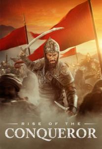 دانلود فیلم ظهور فاتح Rise of the Conqueror