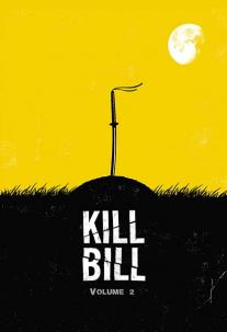 دانلود فیلم بیل را بکش: بخش 2 Kill Bill: Vol. 2