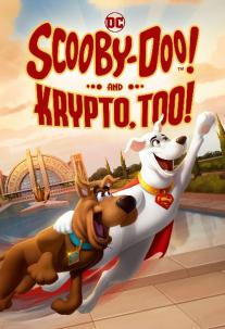 دانلود فیلم اسکوبی دوو! و کریپتو Scooby-Doo! And Krypto, Too!