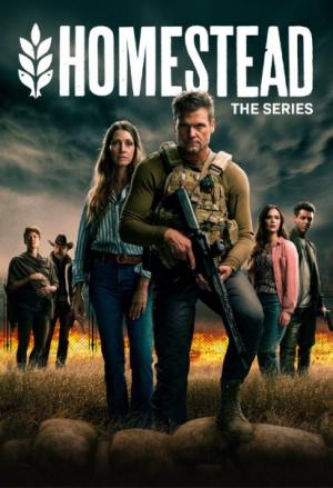 دانلود سریال Homestead: The Series 2025