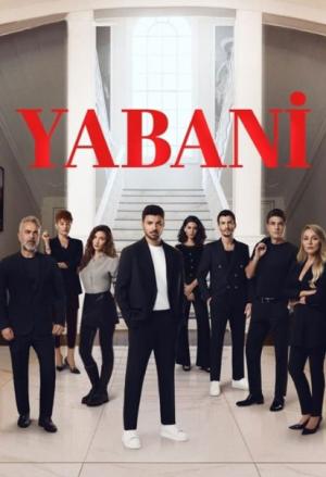 دانلود سریال (Yabani) Wild Heart 2023