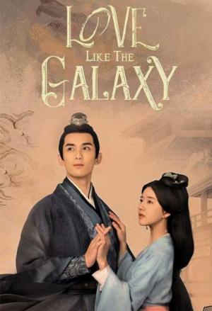 دانلود سریال Love Like the Galaxy 2022
