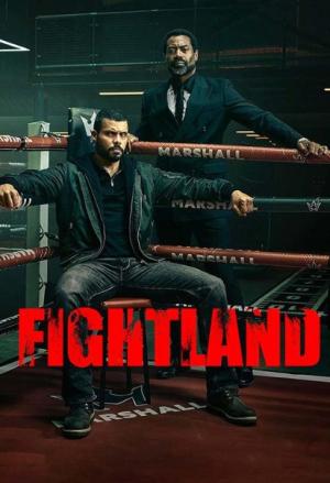 دانلود سریال Fightland 2026